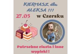 <b>Kiermasz dla Aleksa 27 maja w Czersku. Potrzebne ciasta i inne wypieki (APEL)</b>