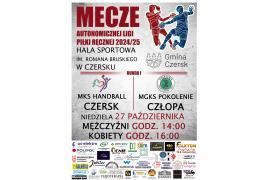 <b>CZERSK. MKS Handball - II kolejka ALPR już w niedzielę! Zespoły: męski o 14.00, żeński o 16.00. ZAPRASZAMY!</b>