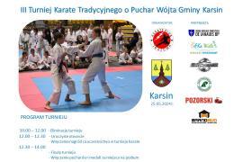 <b> GM. KARSIN. III Turniej Karate Tradycyjnego o Pucha Wójta Gminy Karsin - ZAPROSZENIE (PROGRAM) </b>