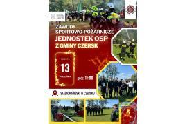 <b>CZERSK. Zawody sportowo-pożarnicze jednostek OSP z Gminy Czersk. ZAPROSZENIE</b>