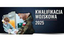 <b>POW. CHOJNICKI. Kwalifikacja wojskowa 2025</b>