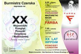 <b> XX WPPDiM `Śpiewaj razem z nami` w Czersku - m.in. `Paradise`, koncert zespołu `Farba`. ZAPRASZAMY!</b>