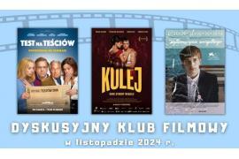 <b>POW. CHOJNICKI. Dyskusyjny Klub Filmowy w listopadzie 2024 r - 3 różnorodne seanse filmowe</b>