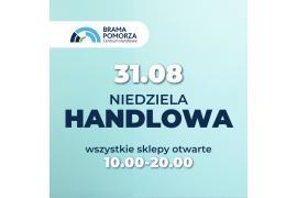 <b>Brama Pomorza. 31 sierpnia- niedziela handlowa = ostatni dzwonek na szkolne zakupy!</b>