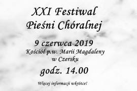 <b> Festiwal Pieśni Chóralnej w Czersku</b>