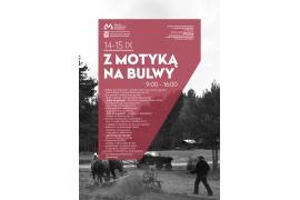 <b>WDZYDZE KISZEWSKIE. `Z MOTYKĄ NA BULWY`. ZAPROSZENIE (PROGRAM)</b>