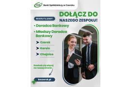 <b>Bank Spółdzielczy w Czersku. Powiększamy nasz zespół!</b>