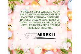<b>ŻYCZENIA WIELAKNOCNE od Firmy MIREX II </b>