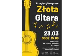 <b> GM. CZERSK. `Złota Gitara` 2025 - Zapraszamy utalentowanych gitarzystów!</b>