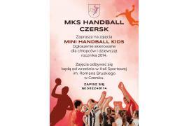 <b>MKS HANDBALL CZERSK. Zapraszamy na treningi piłki ręcznej dzieci rocznika 2014! (NABÓR)</b>