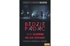 <b>CZARNA WODA. Koncert utworów Maanam w wykonaniu zespołu Będzie Padać. ZAPROSZENIE</b>