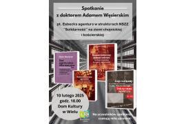 <b>Esbecka Agentura w strukturach NSZZ `Solidarność` na ziemi chojnickiej i kościerskiej - spotkanie. ZAPROSZENIE</b>