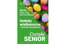 <b>Czerski Senior - warsztaty ozdób wielkanocnych</b>