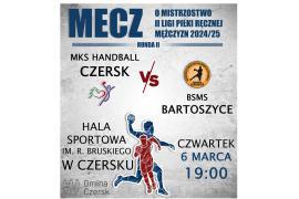 <b> MKS HANDBALL CZERSK. Wracamy do gry! ZAPROSZENIE NA MECZ </b>
