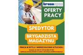 <b>OFERTY PRACY. SPEDYTOR, BRYGADZISTA MAGAZYNU</b>