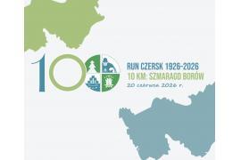 <b>GM. CZERSK. RUN CZERSK 1926–2026. Zapisz te daty i biegnij z nami przez historię (WKRÓTCE ZAPISY)</b>