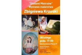 <b> CZERSK. `Śladami Mistrzów – Wystawa Malarstwa Zbigniewa Krzoski` - ZAPROSZENIE </b>