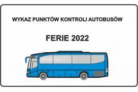 <b>POMORSKIE. Wykaz punktów kontroli autobusów – ferie 2022</b>