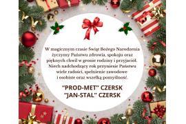 <b>ŻYCZENIA ŚWIĄTECZNE <br> od Frmy`PROD-MET` oraz `JAN-STAL` Czersk</b>