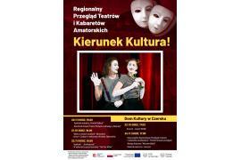 <b>CZERSK. Regionalny Przegląd Teatrów i Kabaretów Amatorskich Kierunek Kultura! Dziś pierwszy spektakl -  `Powrót Balbiny` (PROGRAM, WIDEO)</b>