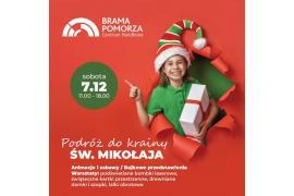 <b> Kraina Świętego Mikołaja w Galerii Handlowej Brama Pomorza. ZAPRASZAMY  </b>