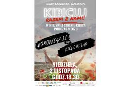 <b>ZAPRASZAMY NA MECZ. Borowiak Czersk II - Zieloni Łąg</b>