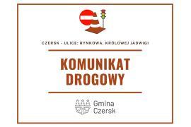 <b>CZERSK. Utrudnienia drogowe w centrum Czerska</b>