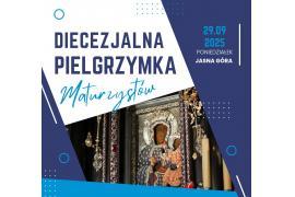 <b>CZERSK. Pielgrzymka maturzystów na Jasną Górę (ZAPISY) </b>