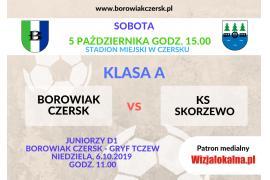 <b> Borowiak Czersk - KS Skorzewo (sobota 5 października) - zapraszamy</b>