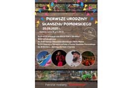 <b>PIERWSZE URODZINY SKANSENU POMORSKIEGO - ZAPRASZAMY (PROGRAM)</b>