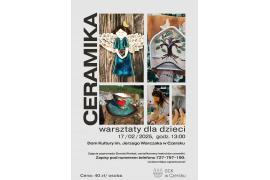 <b> CZERSK Kreatywne warsztaty ceramiczne dla dzieci</b>