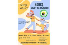 <b>CZERSK. NAUKA JAZDY NA ŁYŻWACH - TERMINY ZAJĘĆ (WSTĘP WOLNY)</b>