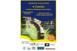 <b>CZERSK. Wystawa makiety kolejowej w Domu Kultury w Czersku - 2025`. ZAPRASZAMY - SOBOTA I NIEDZIELA  </b>