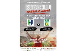 <b>CZERSK. Sobota pełna emocji - MLKS Borowiak Czersk vs Powiśle Dzierzgoń</b>