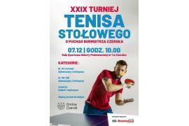 <b> GM. CZERSK. XXIX Turniej Tenisa Stołowego o Puchar Burmistrza Czerska już w sobotę! ZAPRASZAMY! </b>