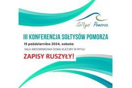 <b>GM. CZERSK. Zapisy na III Konferencję Sołtysów Pomorza organizowaną w Rytlu (ZAPROSZENIE)</b>