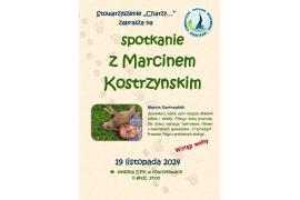 <b>POW. CHOJNICKI. ZWIERZAKI MAJĄ GŁOS - spotkanie ze znanym przyrodnikiem, Marcinem Kostrzyńskim</b>