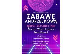 <b>GM. CZERSK. ZABAWA ANDRZEJKOWA - Grupa Wodzirejska MaxiBand. ZAPROSZENIE</b>