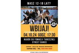 <b> CZERSK. NABÓR DO FORMACJI TANECZNEJ STREET DANCE- WBIJAJ! (ZAPISY) </b>