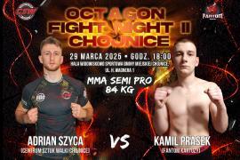 <b>Walkę MMA stoczy m.in. Adrian Szyca z Czerska! Trzymamy kciuki! Octagon Fight Night 2 - wyjątkowe wydarzenie </b>