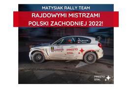 <b> Presto Stal wspiera Matysiak Rally Team Rajdowych Mistrzów Polski Zachodniej 2022! </b>