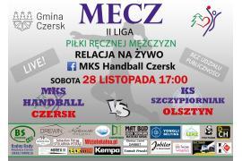 <b>MKS Handball Czersk - KS Szczypiorniak Olsztyn. Mecz w sobotę</b>