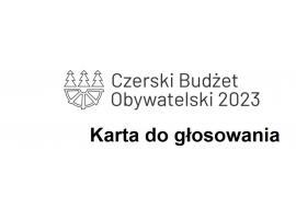<b>GM. CZERSK. Czerski Budżet Obywatelski – ważna informacja. Radny interweniuje </b>