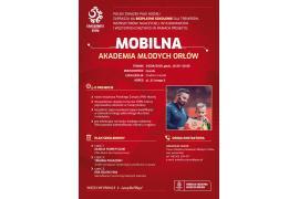 <b> Mobilna Akademia Młodych Orłów <br>- bezpłatne szkolenie</b>