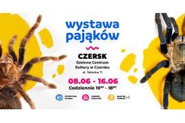 <b> CZERSK. Wystawa pająków w Domu Kultury w Czersku (BILETY) </b>