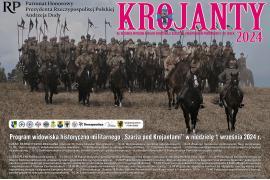 <b>POW. CHOJNICKI. ZAPRASZAMY DO KROJANT 1 WRZEŚNIA 2024 - M.IN. WIDOWISKO HISTORYCZNO-MILITARNE `SZARŻA POD KROJANTAMI` (PROGRAM)</b>