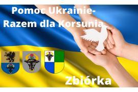 <b>POW. CHOJNICKI. Pomoc Ukrainie – Razem Dla Korsunia. Brusy – akcja pomoc dla Ukrainy</b>