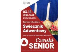 <b>CZERSK. ŚWIECZNIK ADWENTOWY - zajęcia z rękodzieła</b>