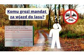 <b>POW. STAROGARDZKI. POLICJA: Komu grozi mandat za wjazd do lasu?  </b>