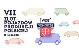 <b>VII Zlot Pojazdów Produkcji Polskiej w Borsku. 11-13 czerwca</b>